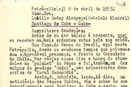 [Carta] 1953 abr. 8, Petrópolis [a] Lucila Godoy, Santiago de Cuba