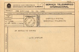 [Telegrama] 1945 nov. 16, Santiago, [Chile] [a] Gabriela Mistral, Rio de Janeiro