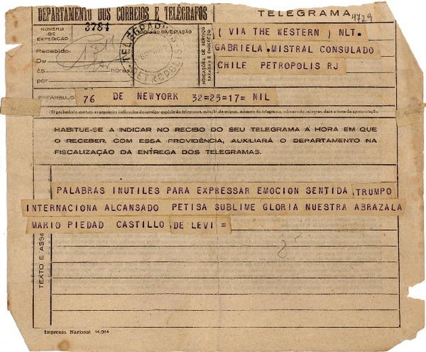 [Telegrama] 1945 nov. 18, New York, [EE.UU.] [a] Gabriela Mistral, Consulado de Chile, Petrópolis, RJ, [Brasil]
