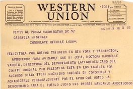 [Telegrama] 1946 jun. 17, Washington D.C., [EE.UU.] [a] Gabriela Mistral, Consulate of Chile, Los A., [EE.UU.]