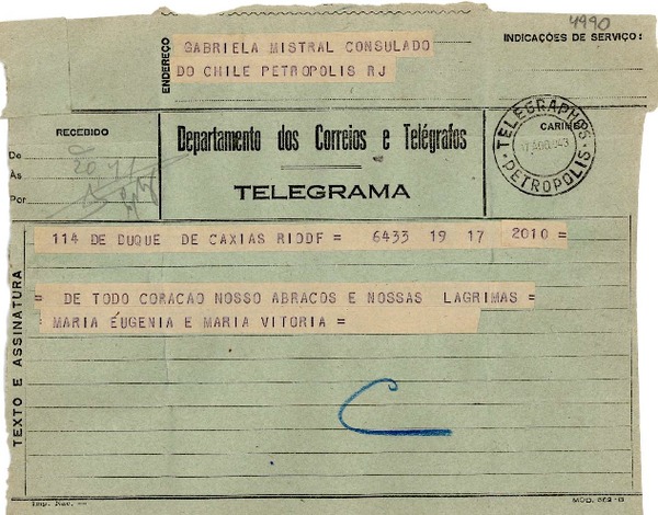 [Telegrama] 1943 ago. 17, Río de Janeiro [a] Gabriela Mistral, Petrópolis