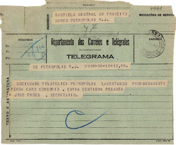 [Telegrama] 1943 ago. 16, Petrópolis [a] Gabriela Mistral, Petrópolis