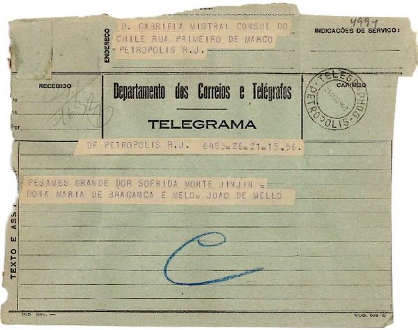 [Telegrama] 1943 ago. 21, Petrópolis [a] Gabriela Mistral, Petrópolis