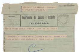 [Telegrama] 1943 ago. 17, Río de Janeiro [a] Gabriela Mistral, Petrópolis