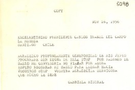 [Telegrama] 1956 nov. 26 [al] Presidente Carlos Ibáñez del Campo, Santiago, [Chile]