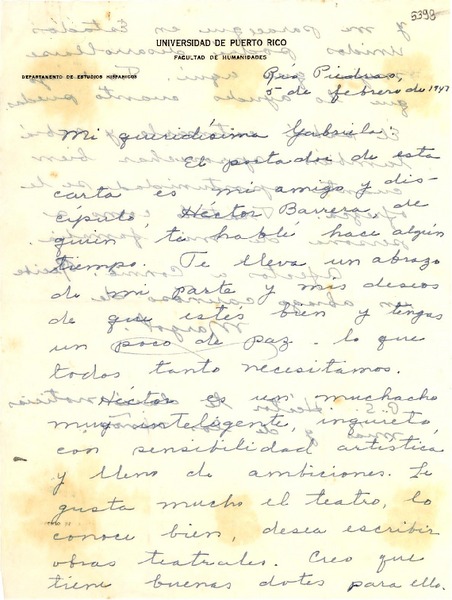 [Carta] 1947 feb. 5, Río Piedras, Puerto Rico [a] Gabriela Mistral