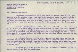 [Carta] 1944 abr. 4, Buenos Aires, [Argentina] [a] Gabriela Mistral, Petrópolis, Brasil