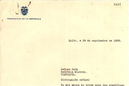 [Carta] 1938 sept. 29, Quito [a] Gabriela Mistral, Guayaquil