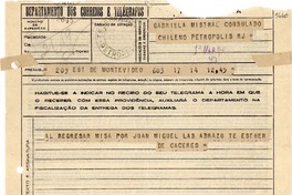 [Telegrama] [1943?], Montevideo, [Uruguay] [a] Gabriela Mistral, Consulado Chileno, Petrópolis, RJ, [Brasil]