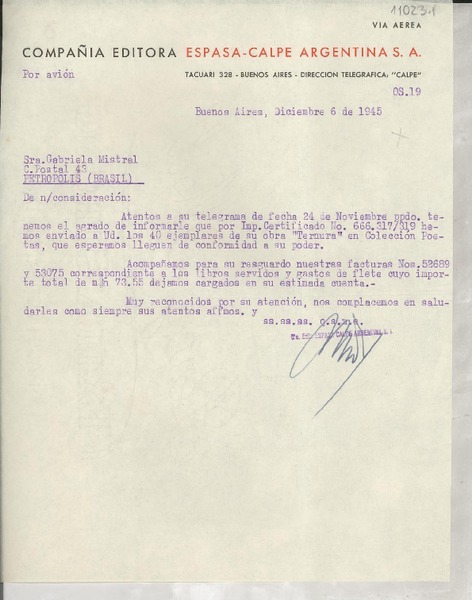 [Carta] 1945 dic. 6, Buenos Aires, [Argentina] [a] Gabriela Mistral, Petrópolis, Brasil