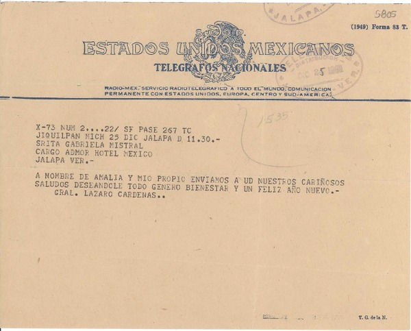[Telegrama] 1949 dic. 25, Jiquilpán, Mich., [México] [a] Gabriela Mistral, Jalapa, Ver.