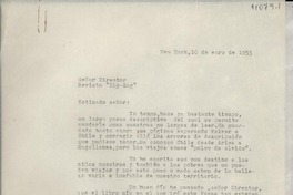 [Carta] 1955 ene. 10, New York, [EE.UU.] [al] Señor Director, Revista "Zig-Zag"
