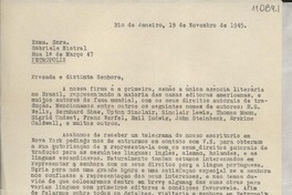 [Carta] 1945 nov. 19, Rio de Janeiro, [Brasil] [a] Gabriele [i.e. Gabriela] Mistral, Petrópolis, [Brasil]