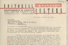 [Carta] 1945 oct., Santiago, [Chile] [a] Gabriela Mistral, Consulado de Chile, Petrópolis, Brasil