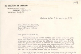 [Carta] 1948 ago. 7, México D.F. [a] Gabriela Mistral, Santa Bárbara, California