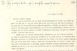 [Carta] 1951 mayo 11, [Santiago] [a] Gabriela Mistral