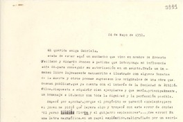 [Carta] 1951 mayo 24, [Santiago] [a] Gabriela Mistral
