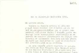 [Carta] 1952 sept. 19, Rio de Janeiro, [Brasil] [a] [Gabriela Mistral]