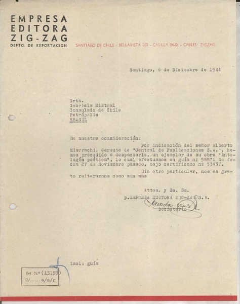 [Carta] 1944 dic. 6, Santiago, Chile [a] Gabriela Mistral, Consulado de Chile, Petrópolis, Brasil