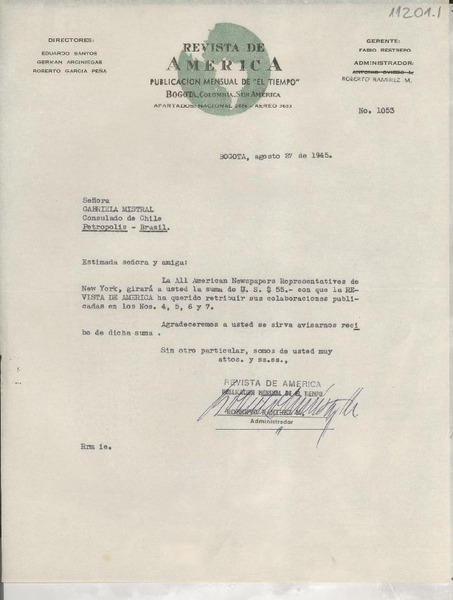 [Carta] 1945 ago. 27, Bogotá, Colombia [a] Gabriela Mistral, Consulado de Chile, Petrópolis, Brasil