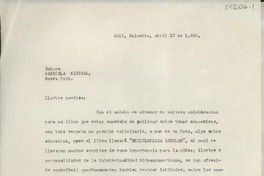 [Carta] 1956 abr. 10, Cali, Colombia [a] Gabriela Mistral, Nueva York, [EE.UU.]