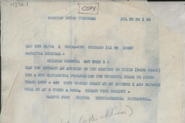 [Telegrama] [1947?] July 26, Chicago, [Illinois, EE.UU.] [a] Gabriela Mistral