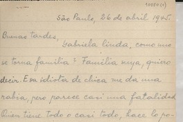 [Carta] 1945 abr. 26, São Paulo, [Brasil] [a] Gabriela [Mistral]
