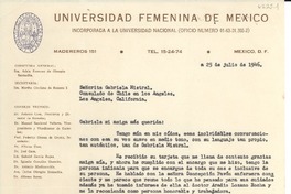 [Carta] 1946 jul. 25, México D.F. [a] Gabriela Mistral, Los Angeles, California, [EE.UU.]