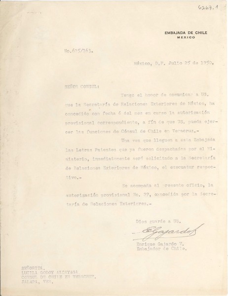 [Carta] 1950 jul. 25, México D.F. [a] Lucila Godoy Alcayaga, Cónsul de Chile en Veracruz, Jalapa, Ver.