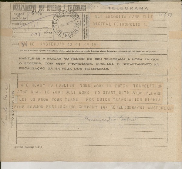 [Telegrama] 1945 Nov. 30, Amsterdam, [Holanda] [a] Senorita Gabrielle Mistral, Petropolis, RJ