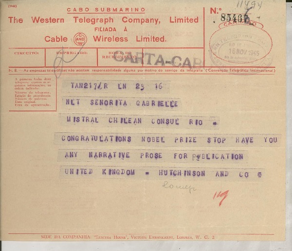 [Telegrama] 1945 Nov. 16, United Kingdom [a la] Señorita Gabrielle [i.e. Gabriela] Mistral, Rio, [Brasil]