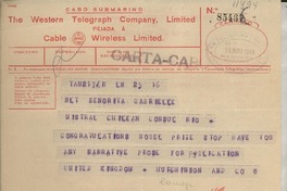 [Telegrama] 1945 Nov. 16, United Kingdom [a la] Señorita Gabrielle [i.e. Gabriela] Mistral, Rio, [Brasil]