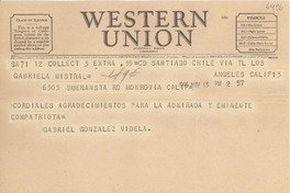 [Telegrama] 1946 nov. 13, Santiago, Chile [a] Gabriela Mistral, Los Angeles, Calif., [EE.UU.]