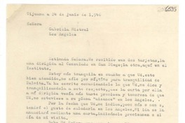 [Carta] 1946 jun. 24, Tijuana [a] Gabriela Mistral, Los Ángeles