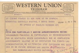[Telegrama] 1956 May 10, New York, [EE.UU.] [a] Gabriela Mistral and Miss Doris Dana, 15 Spruce St, Roselyn Harbour, NY, [EE.UU.]