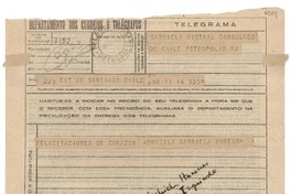 [Telegrama] 1945 nov. 16, Santiago, Chile [a] Gabriela Mistral, Consulado do Chile, Petrópolis, RJ, [Brasil]