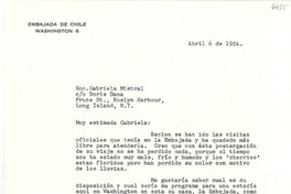 [Carta] 1954 abr. 6, Washington D.C., [EE.UU.] [a] Gabriela Mistral, Long Island, [New York]