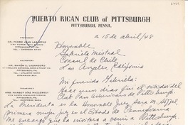[Carta] 1948 abr. 15, Pittsburgh, Pennsylvania, [EE.UU.] [a] Gabriela Mistral, Los Angeles, California, [EE.UU.]