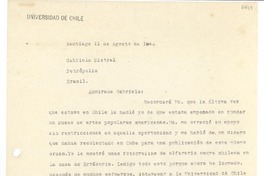 [Carta] 1942 ago. 11, Santiago, [Chile] [a] Gabriela Mistral, Petrópolis, Brasil
