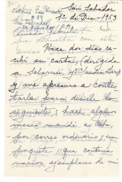 [Carta] 1953 dic. 1, San Salvador, [El Salvador] [a] Gabriela [Mistral]