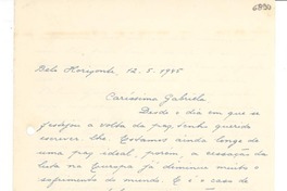 [Carta] 1945 mayo 12, Belo Horizonte, [Brasil] [a] Gabriela Mistral