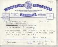 [Telegrama] 1963 July 11, Mexico City [a] Sr. Trigueros de Leon, Director Publicaciones, Ministerio de Educación, San Salvador, [El Salvador]