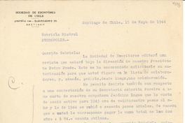 [Carta] 1944 mayo 15, Santiago, [Chile] [a] Gabriela Mistral, Petrópolis, Brasil