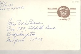 [Tarjeta postal] 1973 July 13, Padro, PO Box 135, New City, N. Y. 10956, [EE.UU.] [a] Miss Doris Dana, Box 784, Hildreth Lane, Bridgehampton, New York 11932, [EE.UU.]