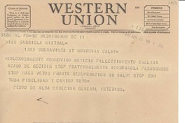 [Telegrama] 1947 abr. 11, Washington, [EE.UU.] [a] Gabriela Mistral, Monrovia, Calif., [EE.UU.]