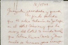 [Carta] 1949 mayo 16 [a la] Guagüita recordada y querida