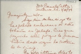 [Carta] 1949 oct. 3, 303 Canals (altos), Santurce, [Puerto Rico] [a la] Guagüita