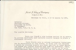 [Carta] 1953 ago. 12, Santiago de Chile [a] Gabriela Mistral, New York, E. U. A.