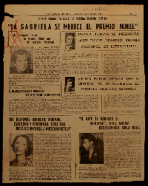 "La Gabriela se merece el Premio Nobel" opinan cuatro colegas de nuestra máxima poetisa.