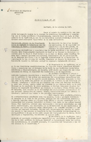 Circular N° 67, 1947 oct. 22, Santiago, [Chile] Declaración oficial de la Presidencia sobre la ruptura de relaciones con los Gobiernos de Rusia y Checoeslovaquia